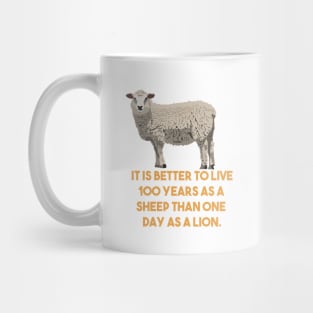 Sheep and Lion Funny Quote Mug